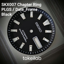 Load image into Gallery viewer, Chapter Ring SKX007 PLGS Style / Date Frame / Black
