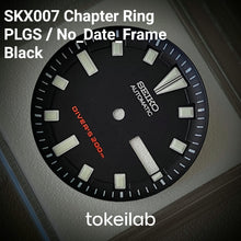 Load image into Gallery viewer, Chapter Ring SKX007 PLGS Style / No Date Frame / Black
